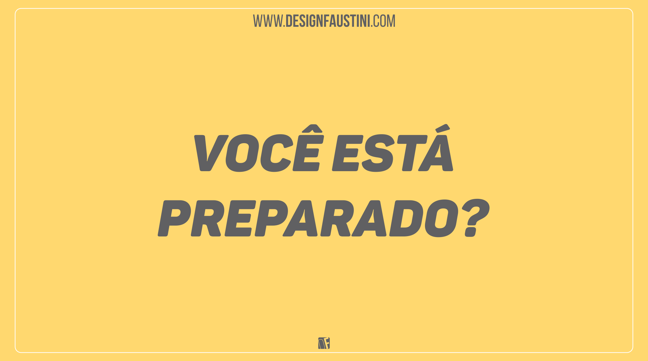 Nota Rápida: VOCÊ ESTÁ PREPARADO?
