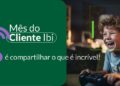 IBI Internet celebra o Mês do Cliente com ações especiais e prêmios exclusivos